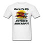 Born To Fly - Antique Aircraft - Unisex Classic T-Shirt - white