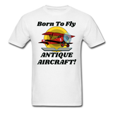 Born To Fly - Antique Aircraft - Unisex Classic T-Shirt - white
