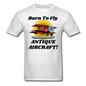 Born To Fly - Antique Aircraft - Unisex Classic T-Shirt - light heather gray