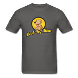 Best Dog Mom - Unisex Classic T-Shirt - charcoal