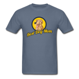 Best Dog Mom - Unisex Classic T-Shirt - denim