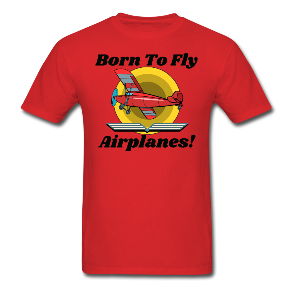 Born To Fly - Airplanes - Unisex Classic T-Shirt - red