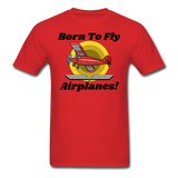 Born To Fly - Airplanes - Unisex Classic T-Shirt - red