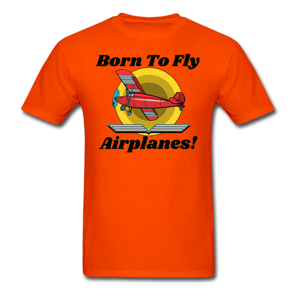 Born To Fly - Airplanes - Unisex Classic T-Shirt - orange