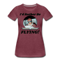 I'd Rather Be Flying - Women - Women’s Premium T-Shirt - heather burgundy