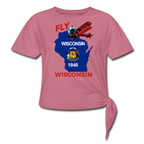 Fly Wisconsin - State Flag - Biplane - Women's Knotted T-Shirt - mauve