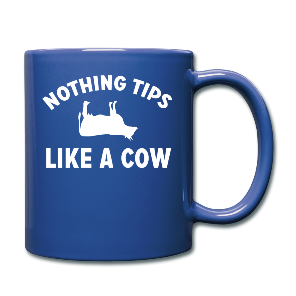 Nothing Tips Like A Cow - White - Full Color Mug - royal blue