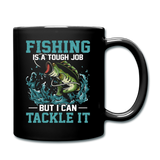 Fishing - Tough Job - Full Color Mug - black