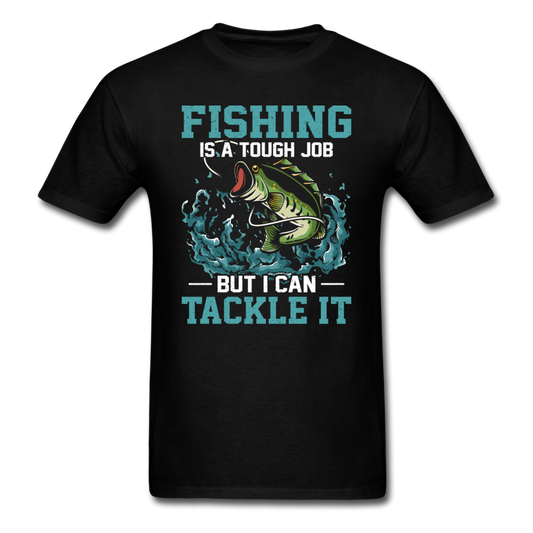 Fishing - Tough Job - Unisex Classic T-Shirt - black