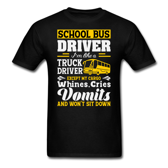School Bus Driver - Like A Truck Driver - Unisex Classic T-Shirt - black