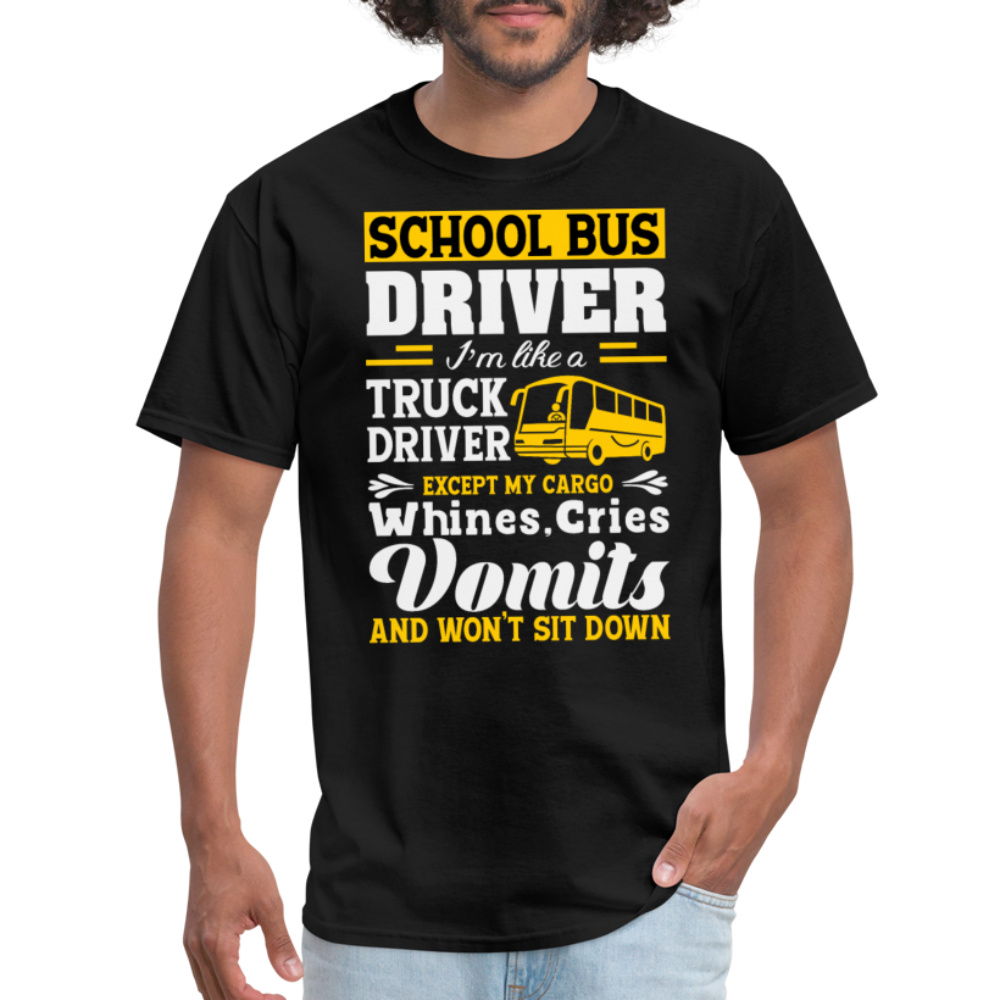 School Bus Driver - Like A Truck Driver - Unisex Classic T-Shirt - black