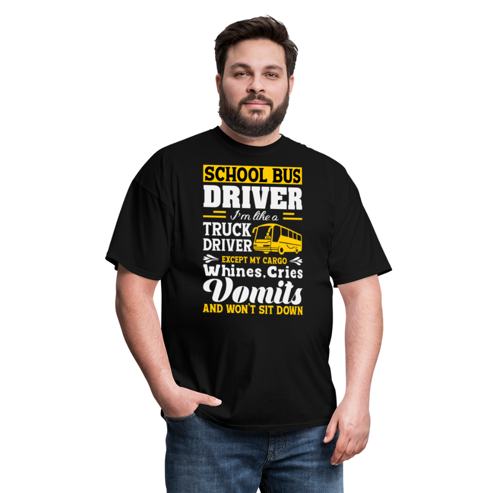 School Bus Driver - Like A Truck Driver - Unisex Classic T-Shirt - black