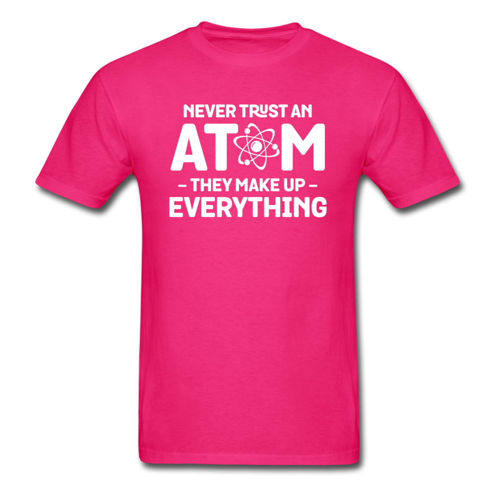 Never Trust An Atom - White - Unisex Classic T-Shirt - fuchsia