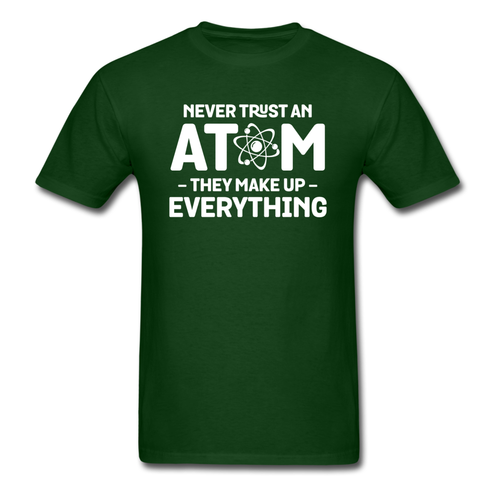 Never Trust An Atom - White - Unisex Classic T-Shirt - forest green