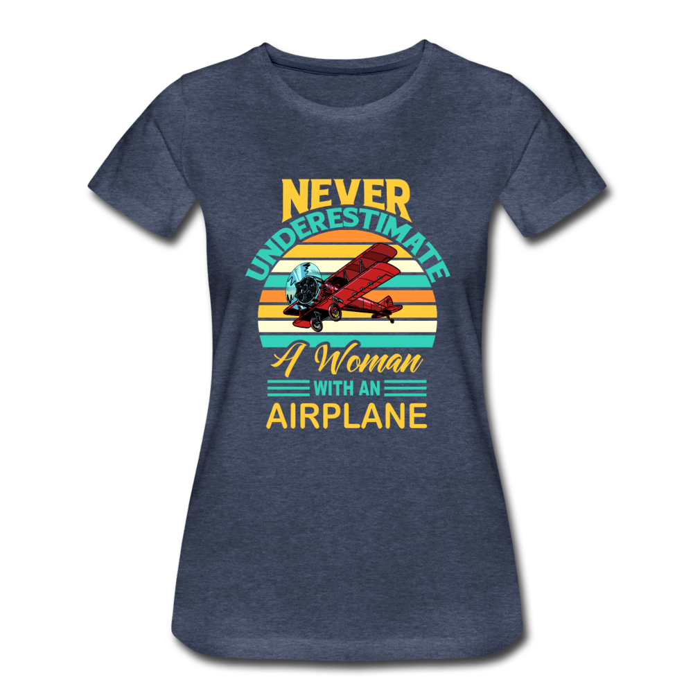 Never Underestimate - Women - Airplane - Women’s Premium T-Shirt - heather blue