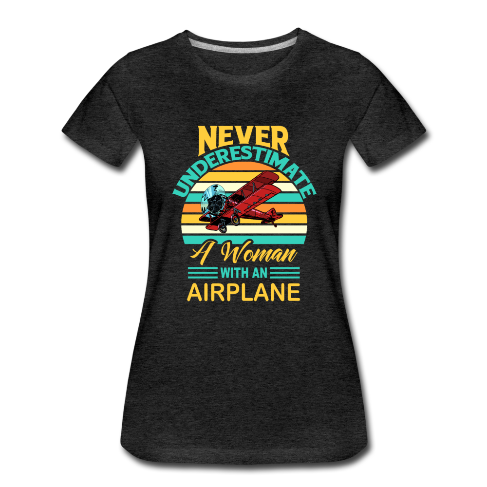 Never Underestimate - Women - Airplane - Women’s Premium T-Shirt - charcoal grey