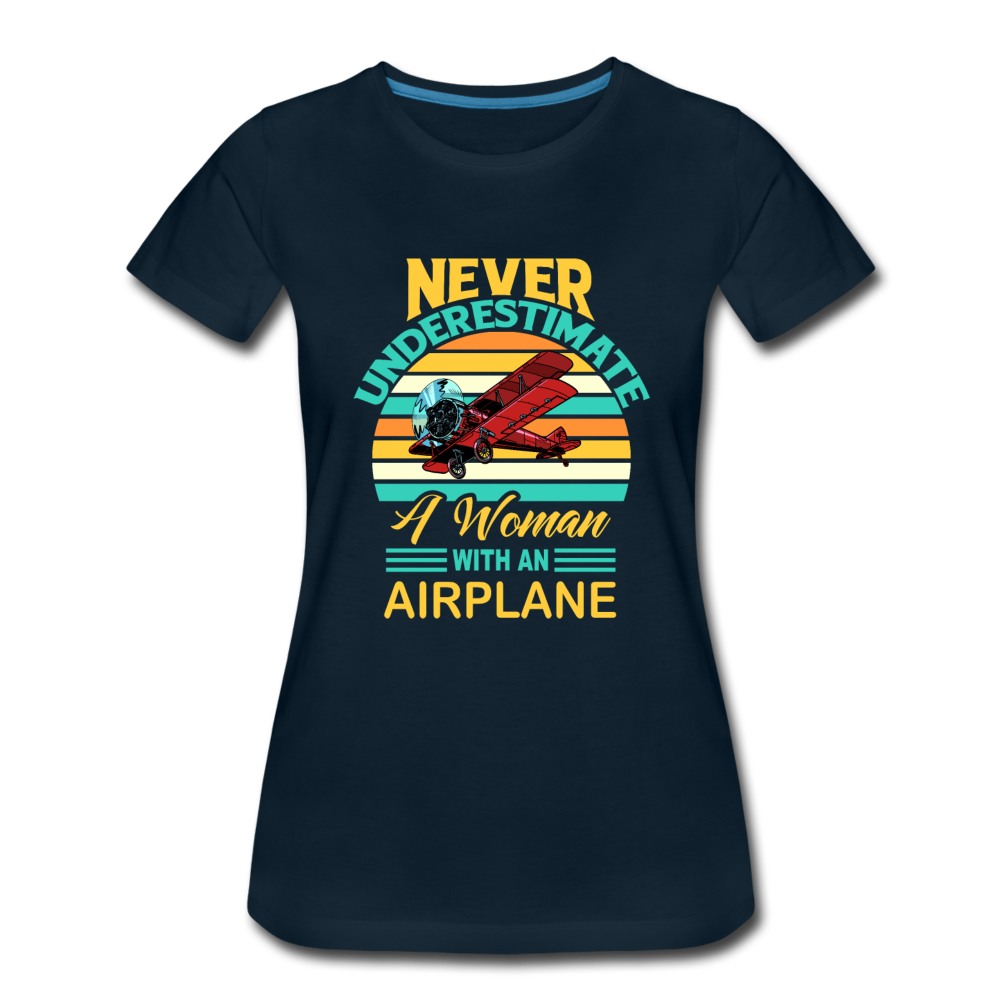 Never Underestimate - Women - Airplane - Women’s Premium T-Shirt - deep navy