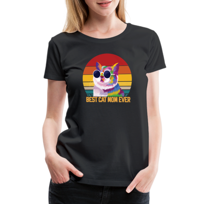 Best Cat Mom Ever - Colors - Women’s Premium T-Shirt - black