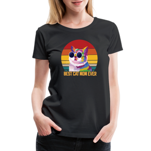 Best Cat Mom Ever - Colors - Women’s Premium T-Shirt - black