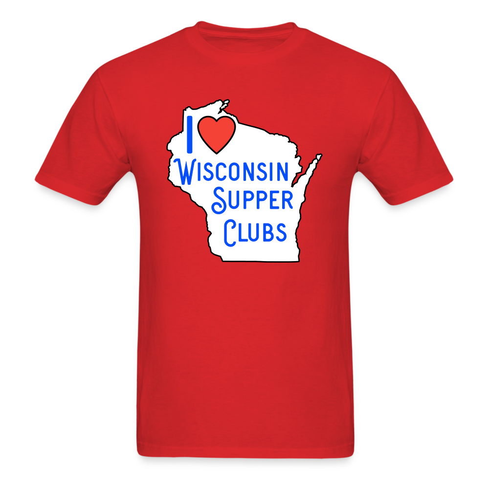 I Love Wisconsin Supper Clubs - Unisex Classic T-Shirt - red