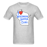 I Love Wisconsin Supper Clubs - Unisex Classic T-Shirt - heather gray