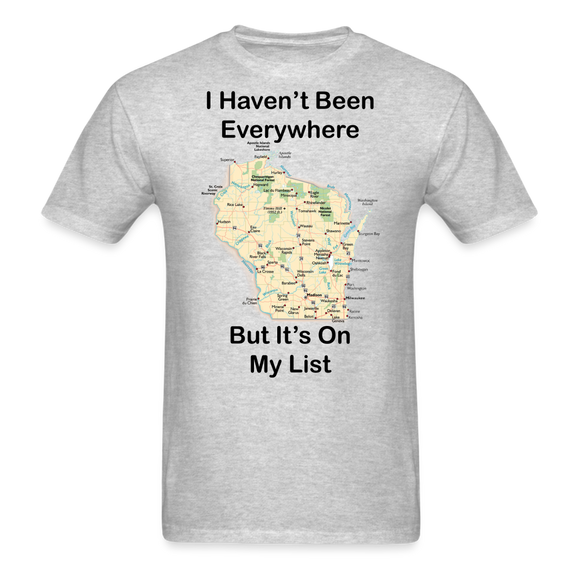 Havent Been Everywhere - Wisconsin - Unisex Classic T-Shirt - heather gray