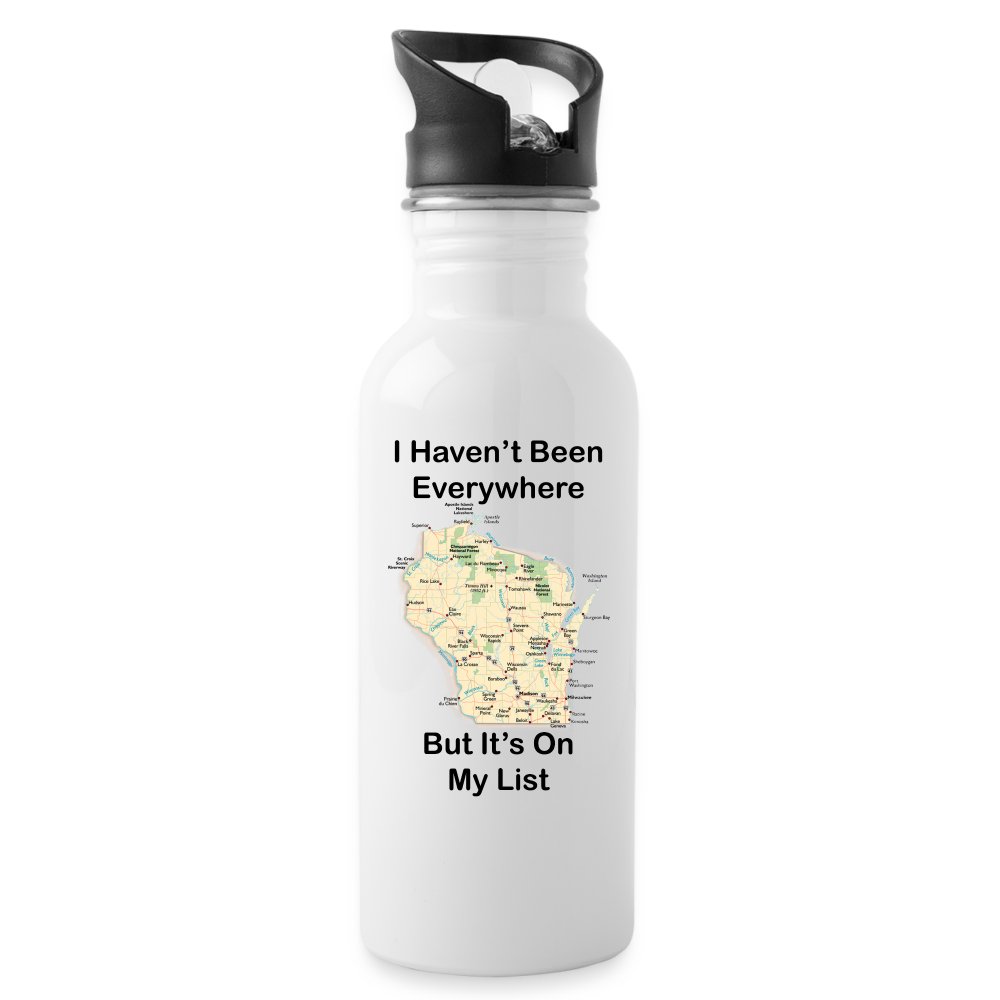 Havent Been Everywhere - Wisconsin - Water Bottle - white