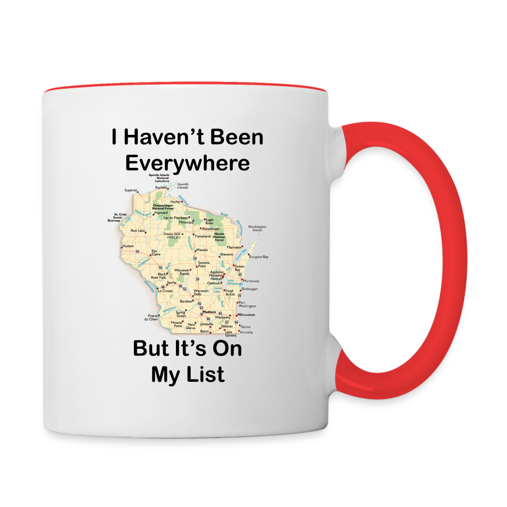 Havent Been Everywhere - Wisconsin - Contrast Coffee Mug - white/red