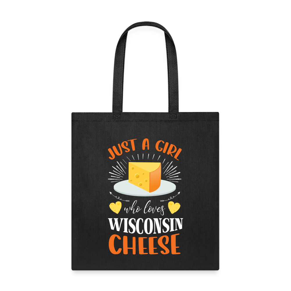 Just A Girl Who Loves Wisconsin Cheese - Tote Bag - black