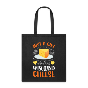 Just A Girl Who Loves Wisconsin Cheese - Tote Bag - black