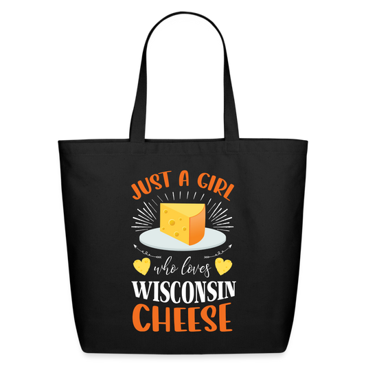 Just A Girl Who Loves Wisconsin Cheese - Eco-Friendly Cotton Tote - black