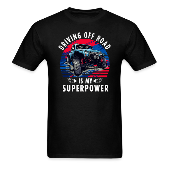Driving Off Road - Superpower - Unisex Classic T-Shirt - black