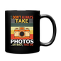 I Don't Always Take Photos - Full Color Mug - black