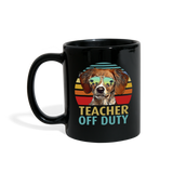 Teacher - Off Duty - Dog - Full Color Mug - black