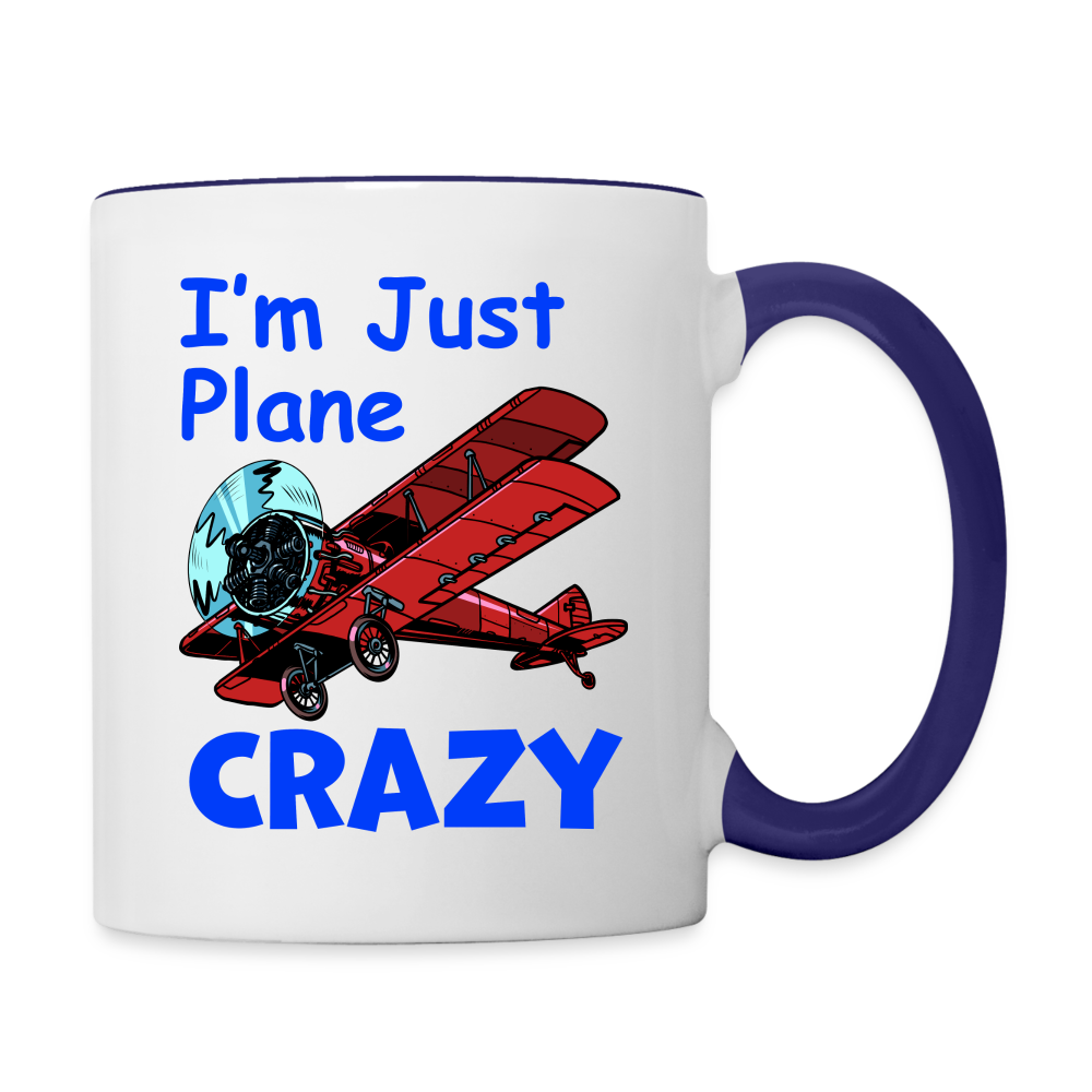 I'm Just Plane Crazy - Biplane - Red - Contrast Coffee Mug - white/cobalt blue