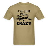 I'm Just Plane Crazy - High Wing - Black - Unisex Classic T-Shirt - khaki