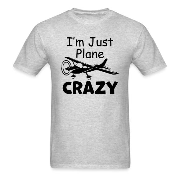 I'm Just Plane Crazy - High Wing - Black - Unisex Classic T-Shirt - heather gray