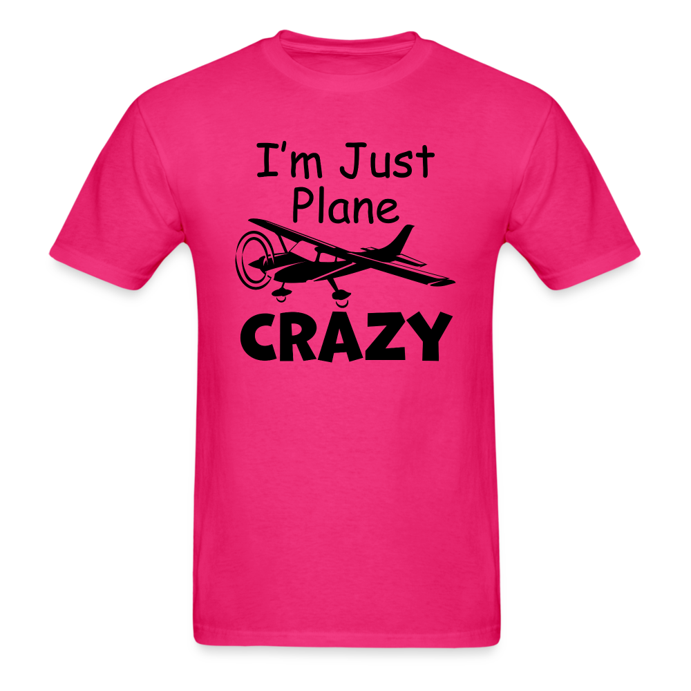 I'm Just Plane Crazy - High Wing - Black - Unisex Classic T-Shirt - fuchsia