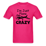 I'm Just Plane Crazy - High Wing - Black - Unisex Classic T-Shirt - fuchsia