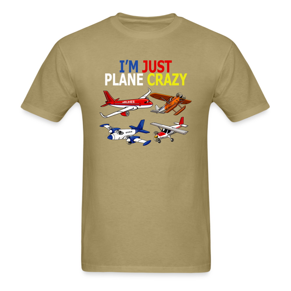 I'm Just Plane Crazy - Airplanes - Unisex Classic T-Shirt - khaki