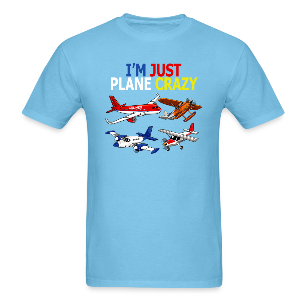 I'm Just Plane Crazy - Airplanes - Unisex Classic T-Shirt - aquatic blue