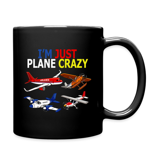 I'm Just Plane Crazy - Airplanes - Full Color Mug - black