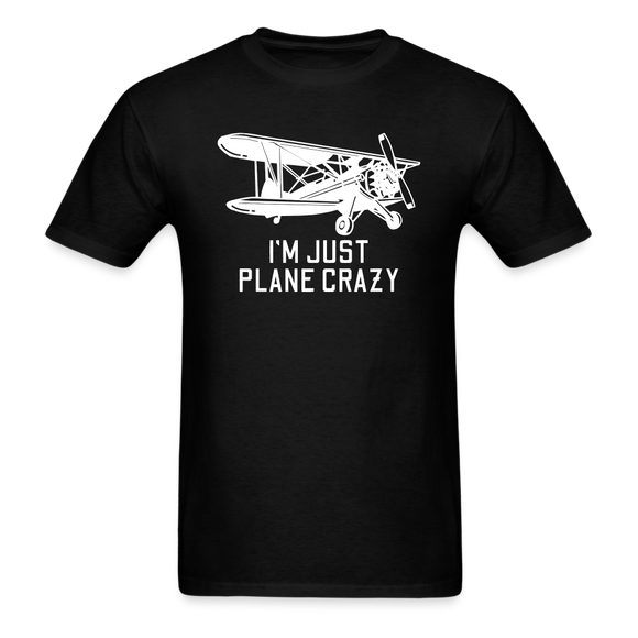 I'm Just Plane Crazy - Biplane - White - Unisex Classic T-Shirt - black
