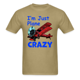 I'm Just Plane Crazy - Biplane - Red - Unisex Classic T-Shirt - khaki