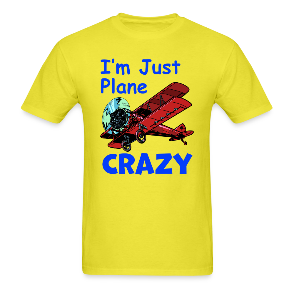 I'm Just Plane Crazy - Biplane - Red - Unisex Classic T-Shirt - yellow