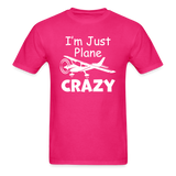 I'm Just Plane Crazy - High Wing - White - Unisex Classic T-Shirt - fuchsia