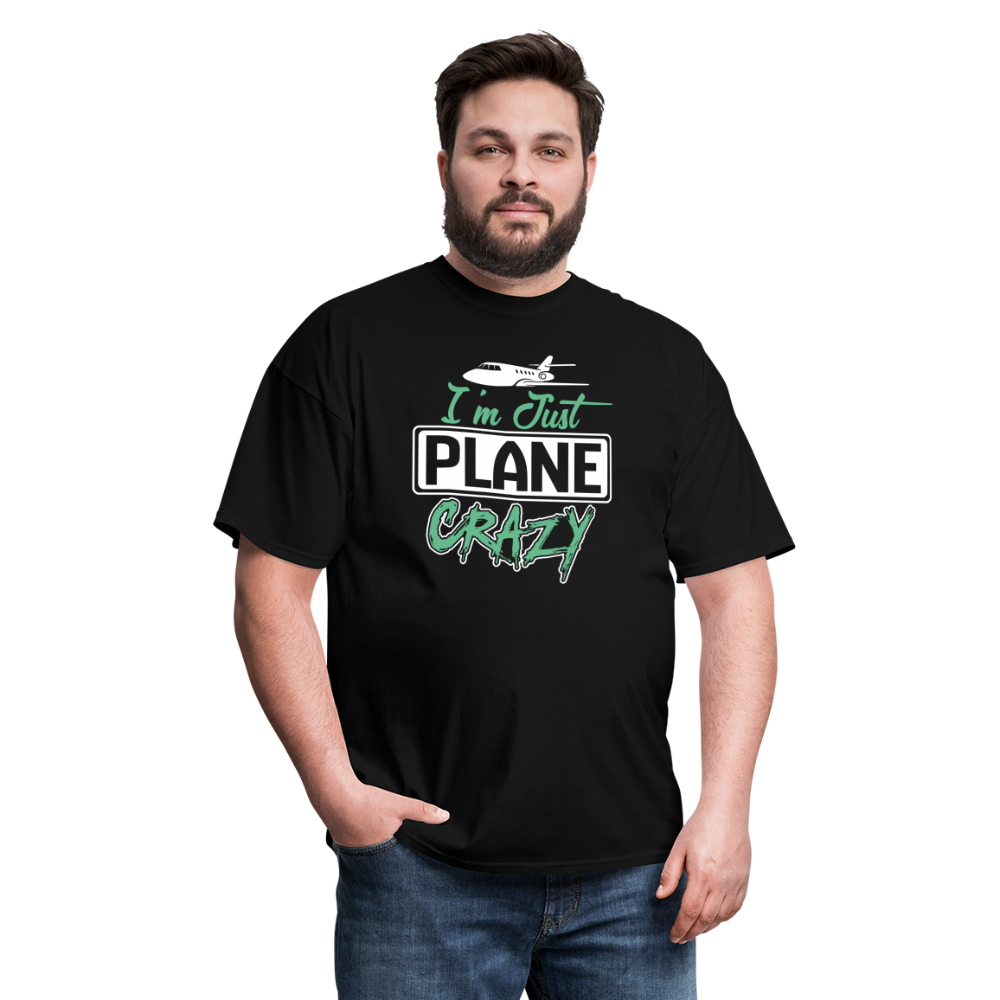 I'm Just Plane Crazy - Jet - Unisex Classic T-Shirt - black