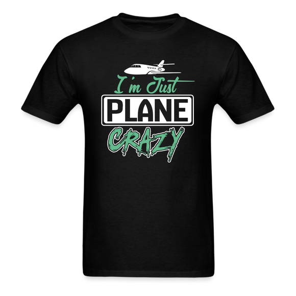 I'm Just Plane Crazy - Jet - Unisex Classic T-Shirt - black