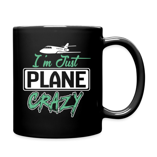 I'm Just Plane Crazy - Jet - Full Color Mug - black