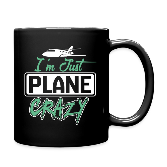 I'm Just Plane Crazy - Jet - Full Color Mug - black